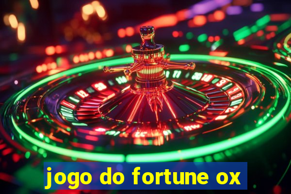 jogo do fortune ox